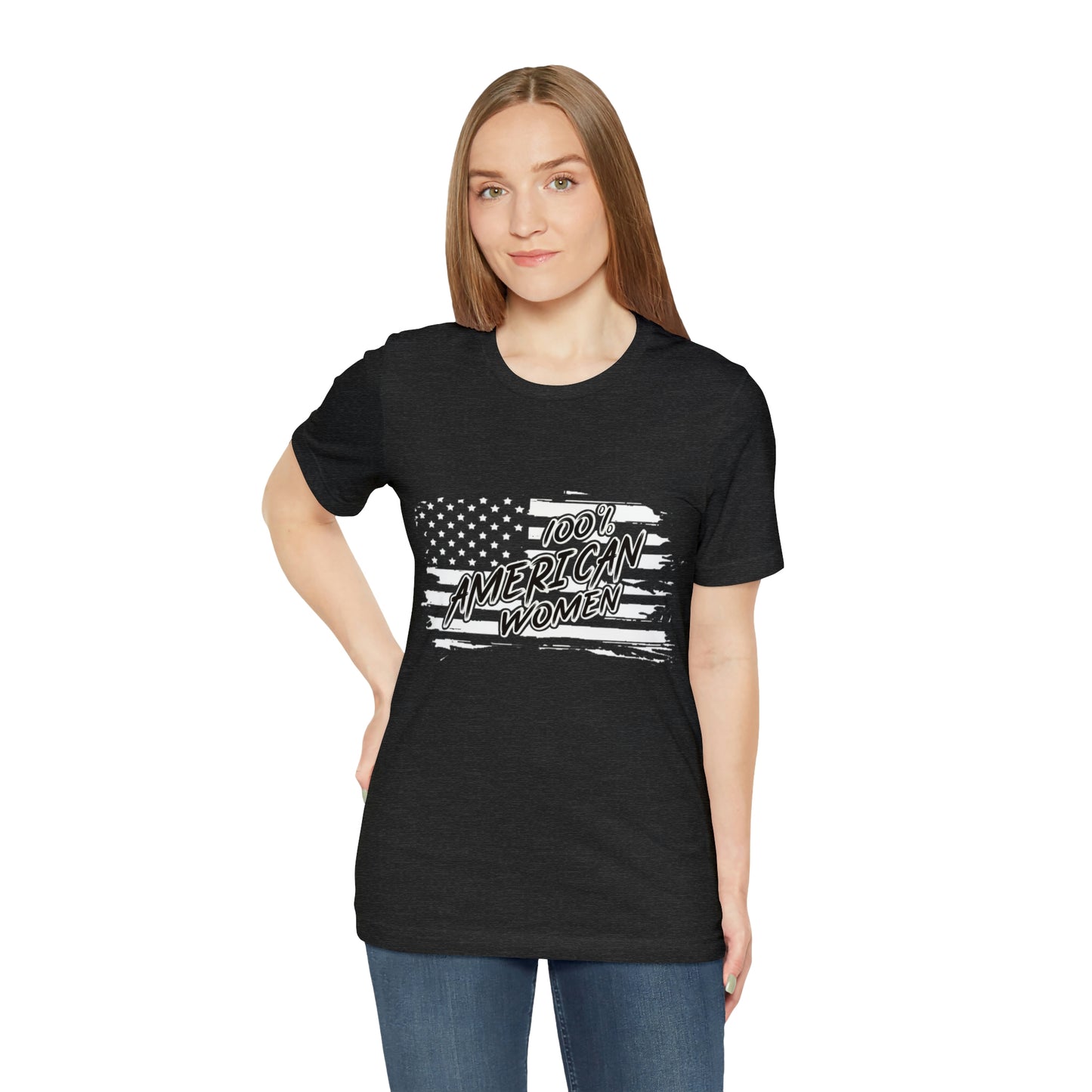 100% American Woman - Short Sleeve Tee