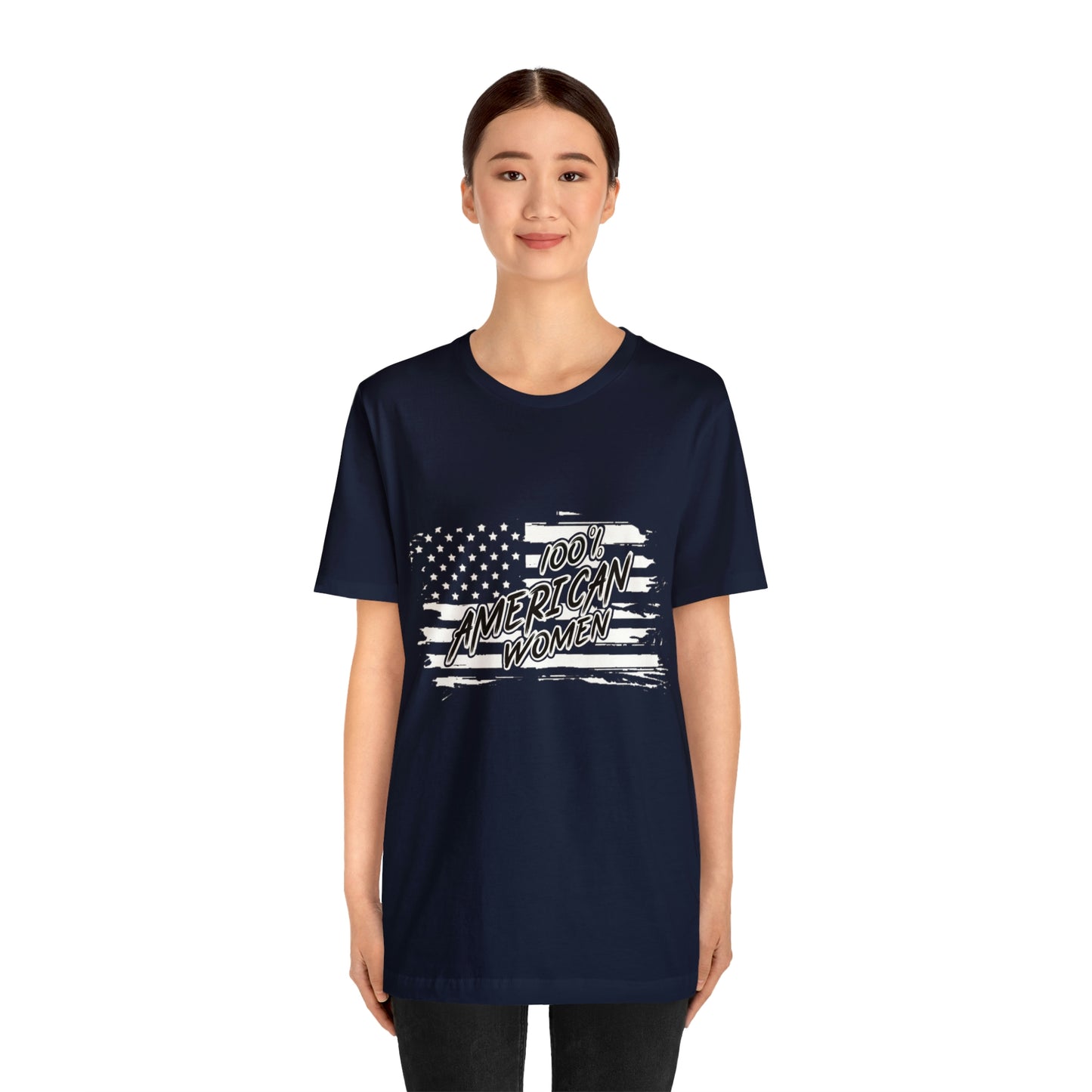 100% American Woman - Short Sleeve Tee