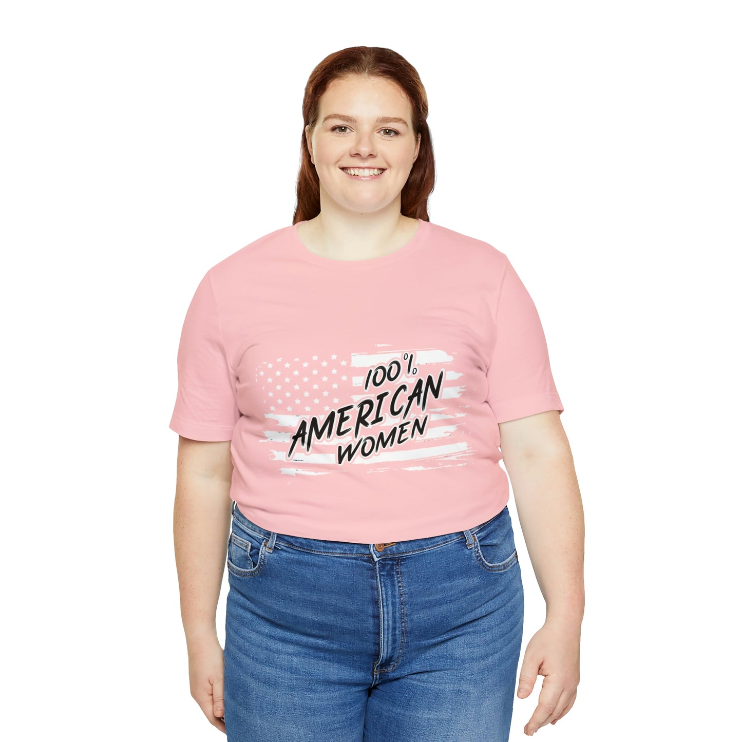 100% American Woman - Short Sleeve Tee
