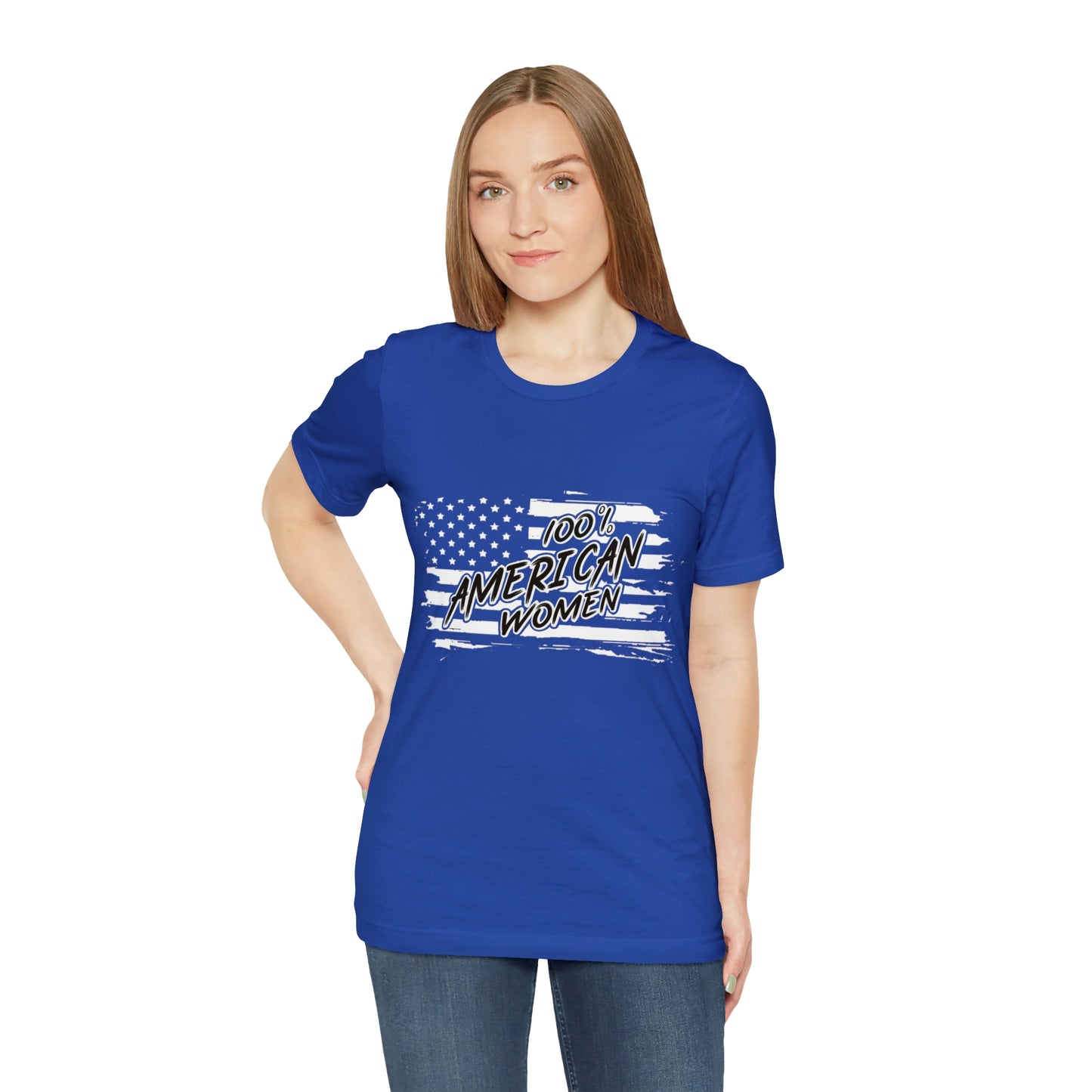 100% American Woman - Short Sleeve Tee