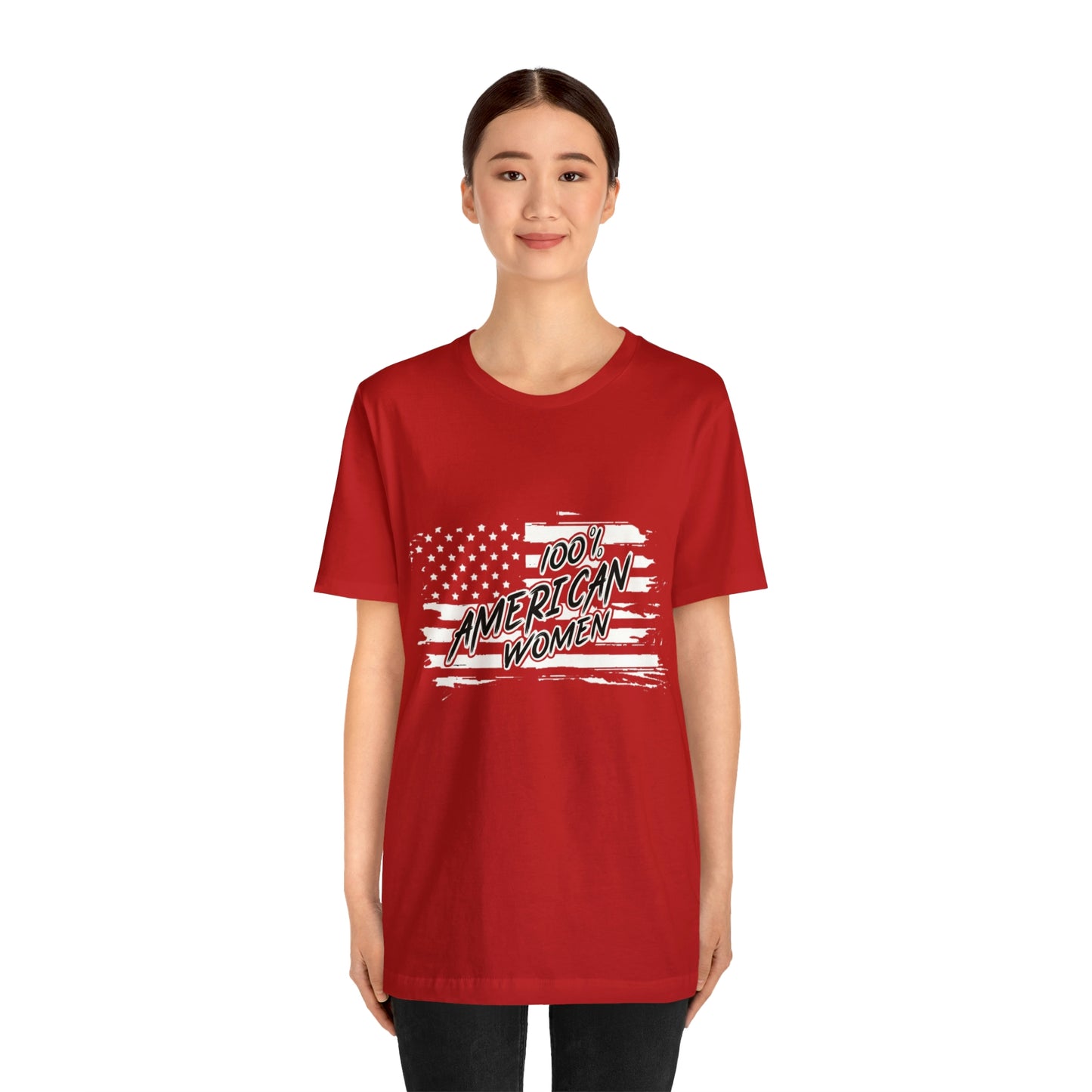100% American Woman - Short Sleeve Tee