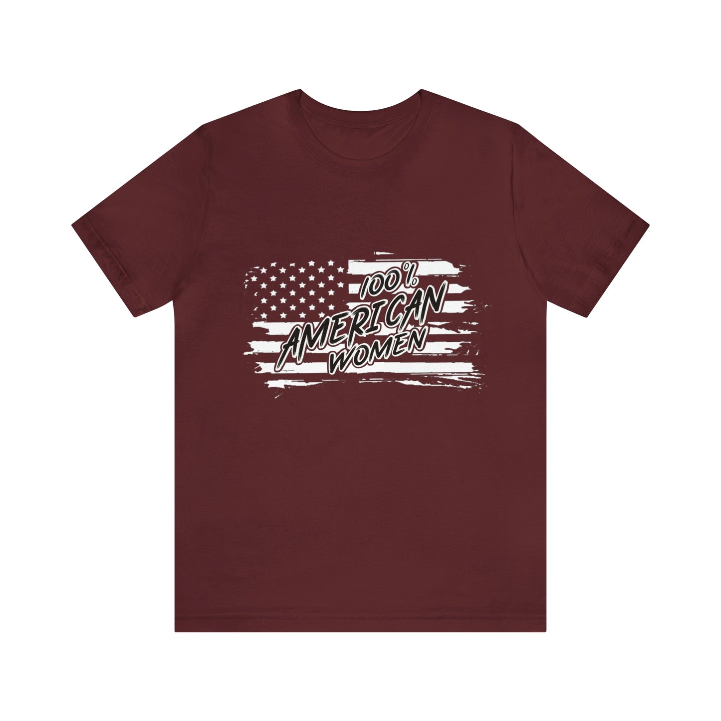 100% American Woman - Short Sleeve Tee