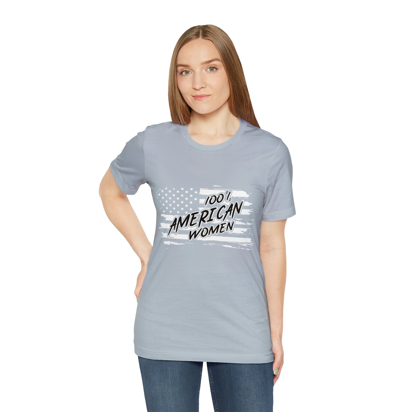 100% American Woman - Short Sleeve Tee