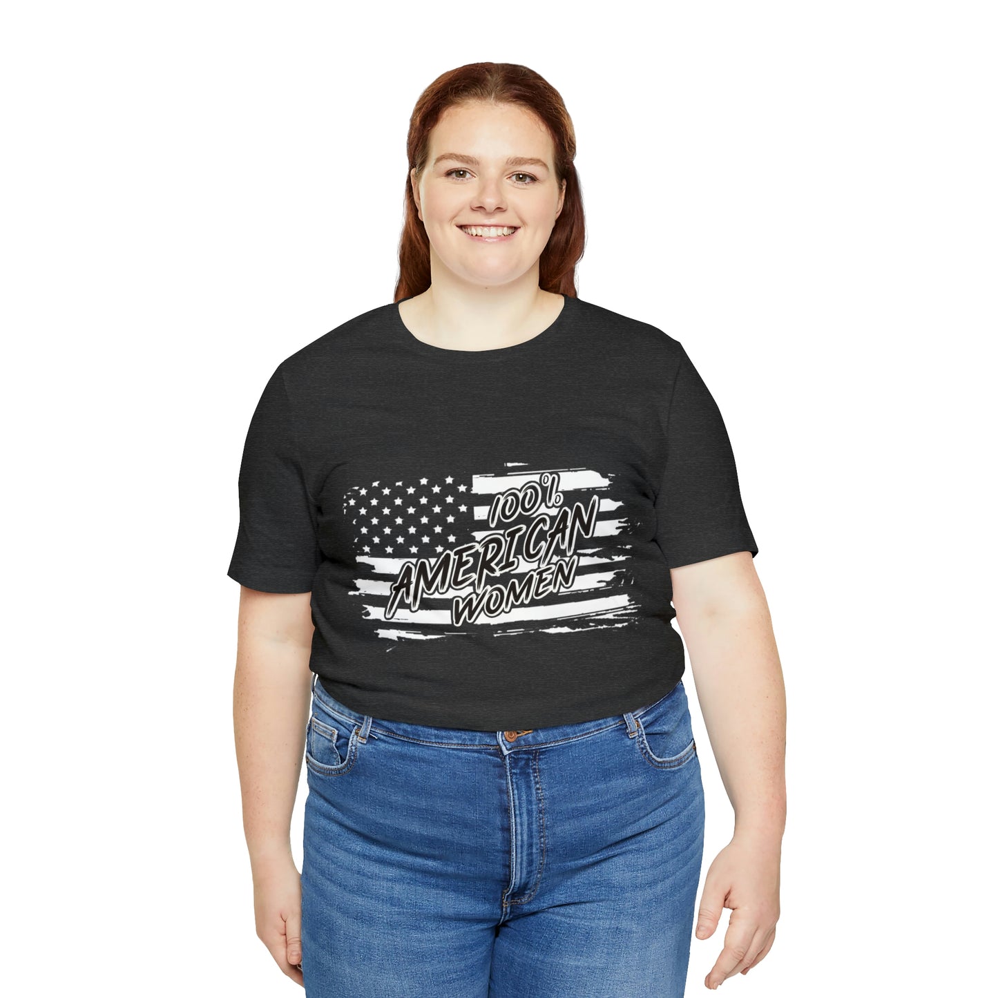 100% American Woman - Short Sleeve Tee