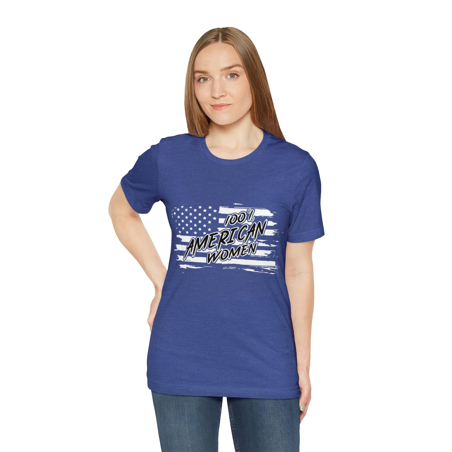 100% American Woman - Short Sleeve Tee